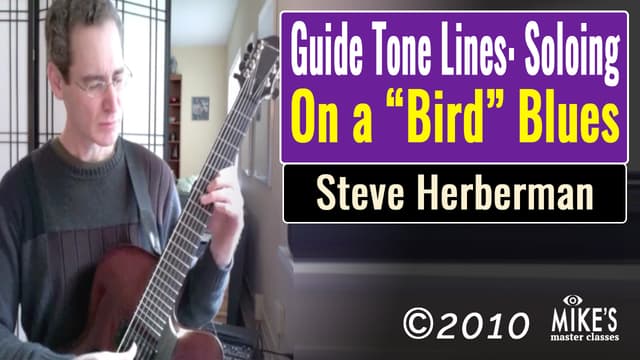 Guide Tone Lines: Soloing on a "Bird" Blues