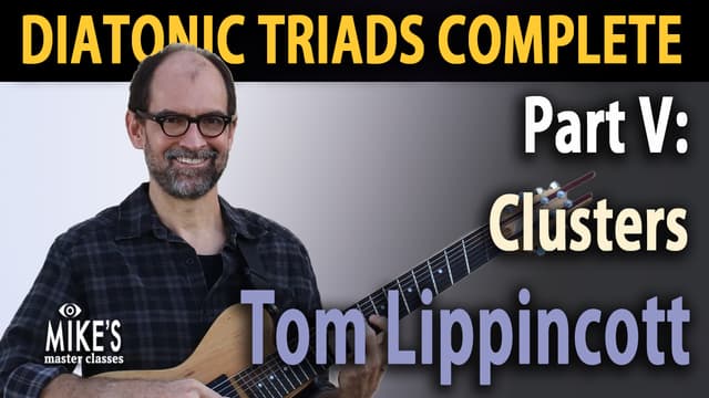 Diatonic Triads Complete pt. 5 - Clusters