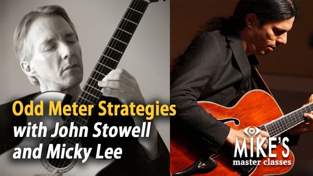 Odd Meter Strategies with John Stowell and Micky Lee